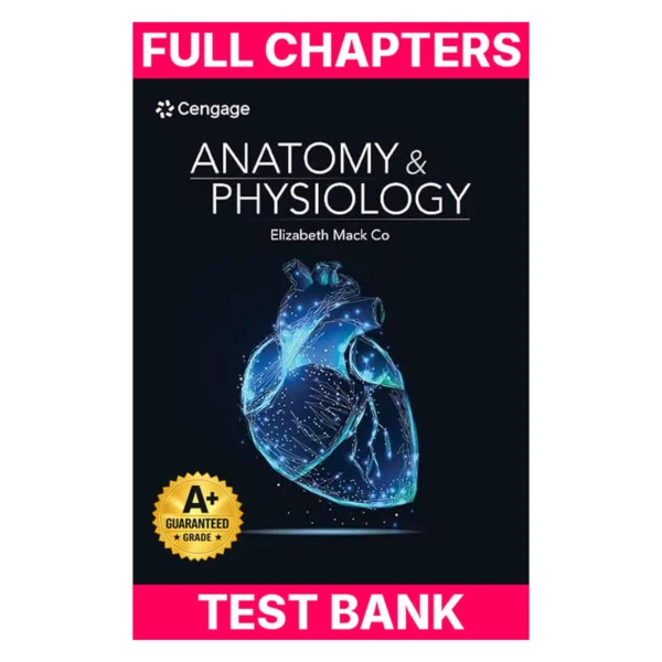 Test Bank for Anatomy & Physiology (MindTap Course List)