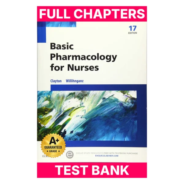 Test Bank for Basic Pharmacology for Nurses