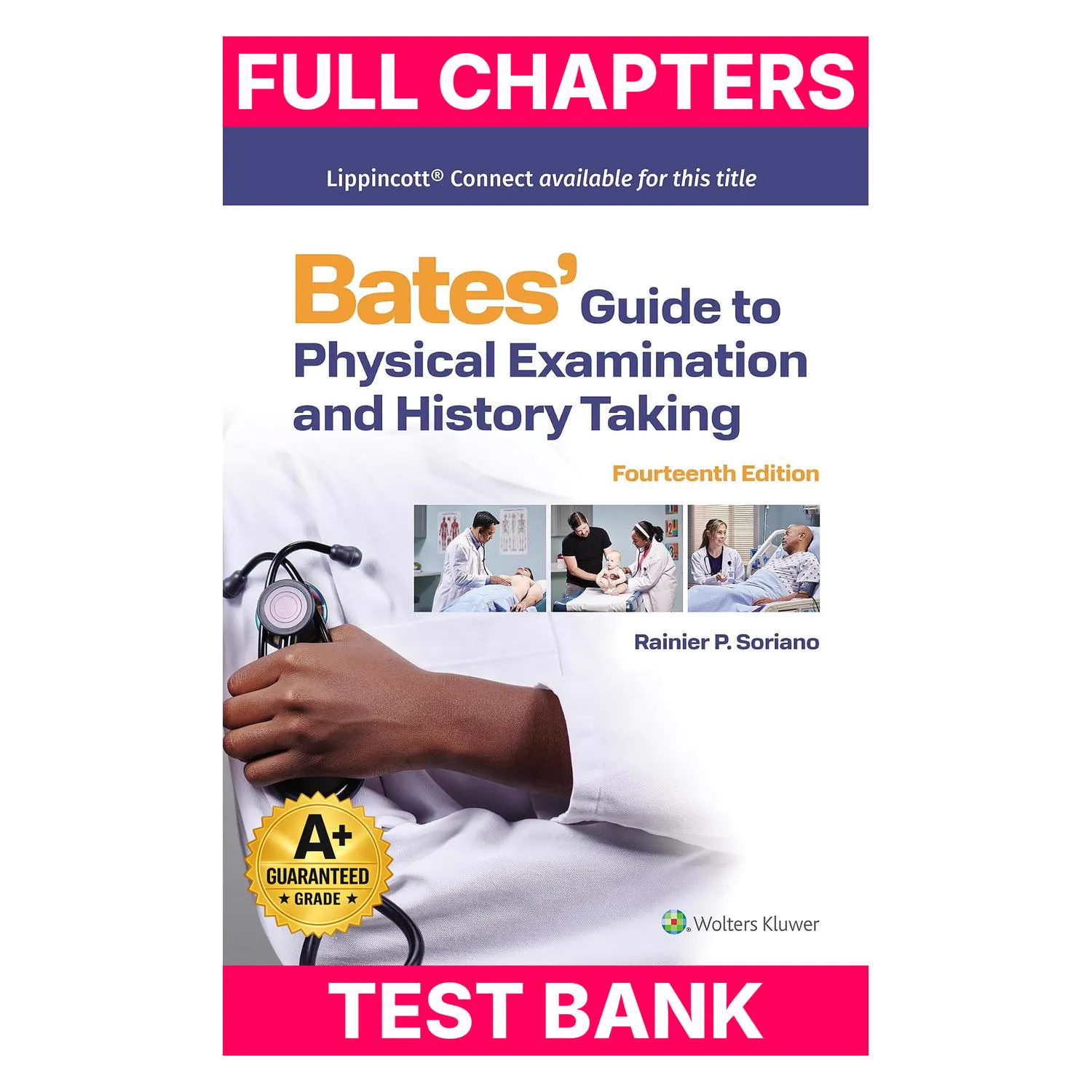 test-bank-for-bates-guide-to-physical-examination-and-history-taking-lippincott-connect-978-1975218348