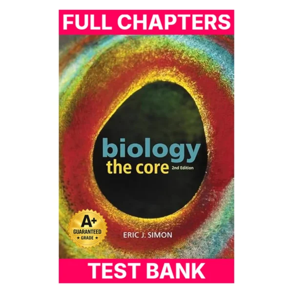 Test Bank for Biology: The Core (2nd Edition)