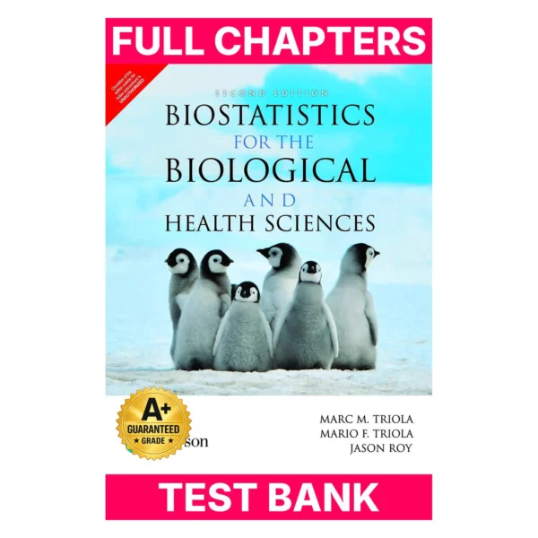 Test Bank for Biostatistics for the Biological and Health Sciences | Second Edition