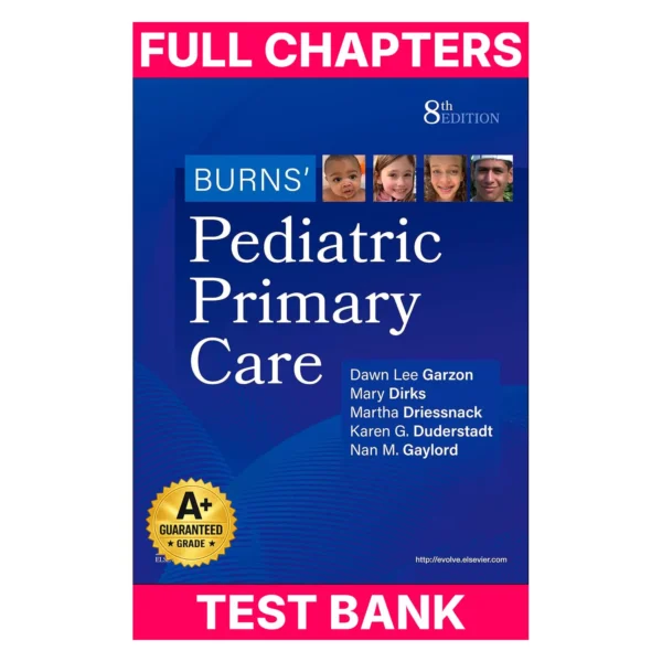 Test Bank for Burns' Pediatric Primary Care