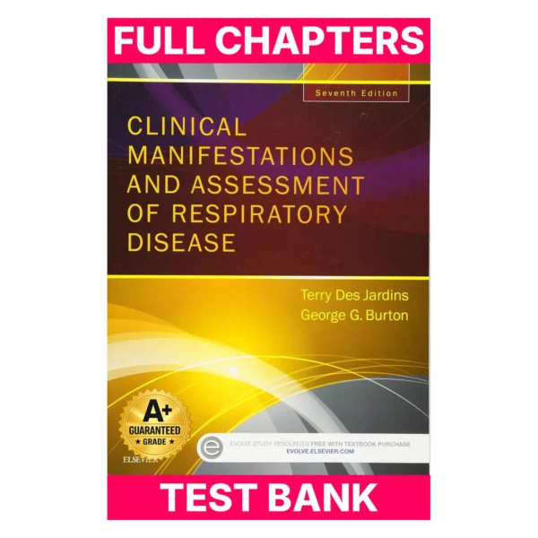 Test Bank for Clinical Manifestations and Assessment of Respiratory Disease