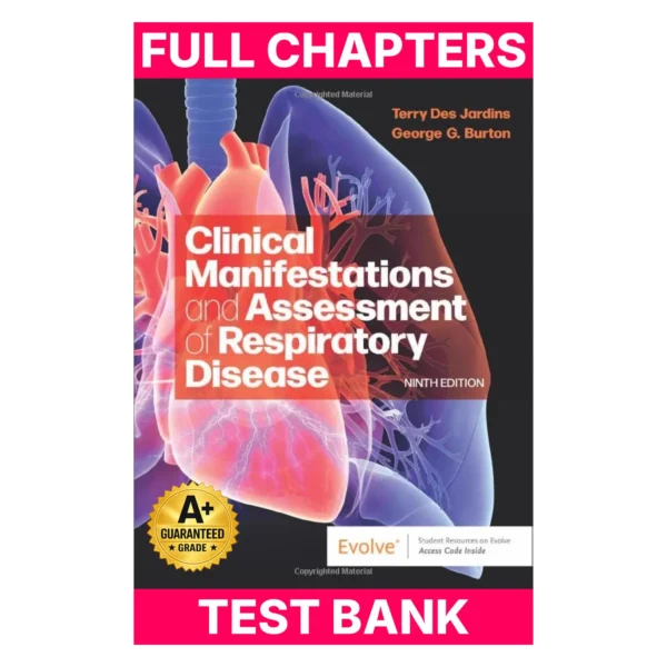 Test Bank for Clinical Manifestations and Assessment of Respiratory Disease