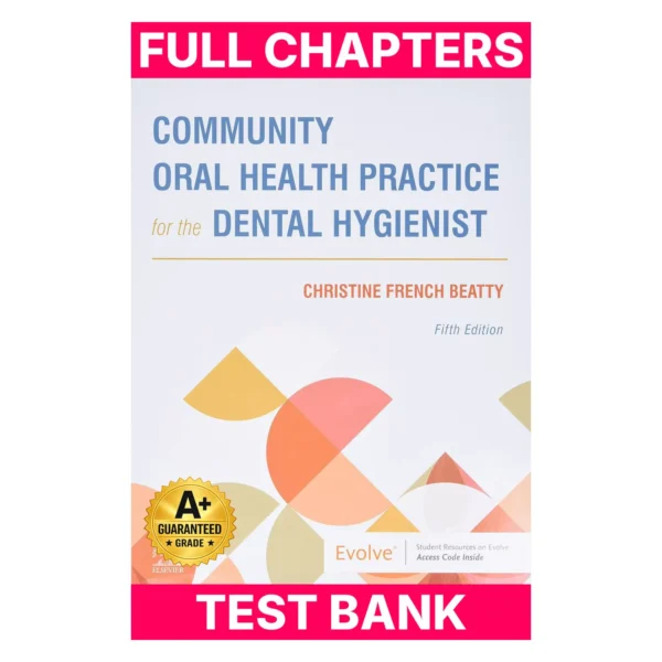 Test Bank for Community Oral Health Practice for the Dental Hygienist