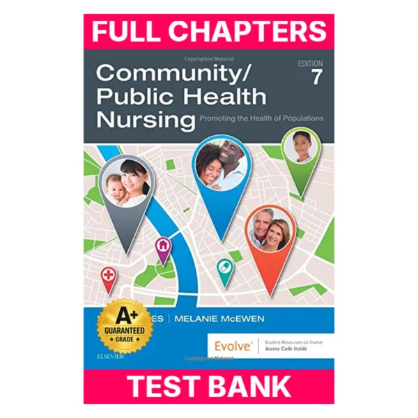 Test Bank for Community/Public Health Nursing: Promoting the Health of Populations