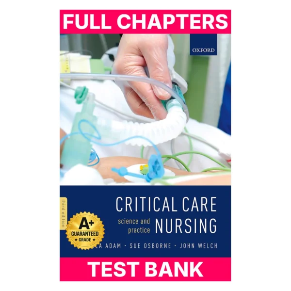 Test Bank for Critical Care Nursing: Science and Practice