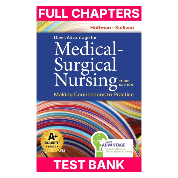 Test Bank for Davis Advantage for Medical-Surgical Nursing: Making Connections to Practice