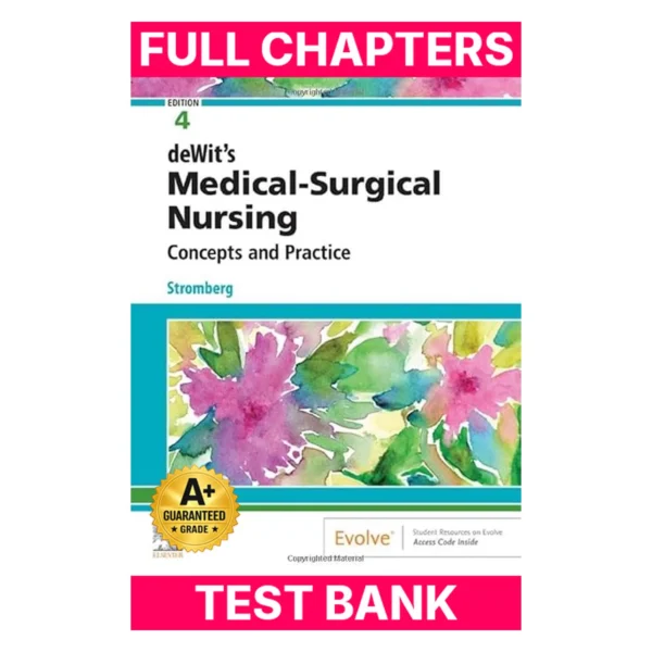 Test Bank for deWit’s Medical-Surgical Nursing: Concepts & Practice