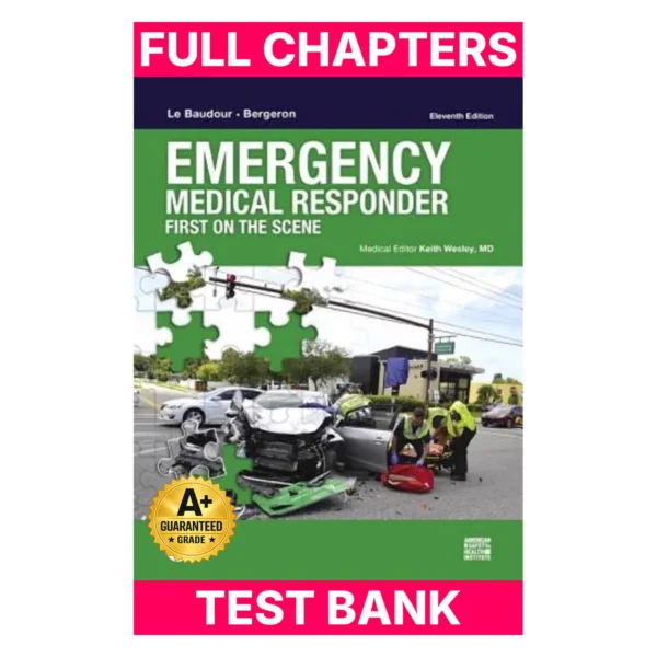 Test Bank for Emergency Medical Responder: First on Scene