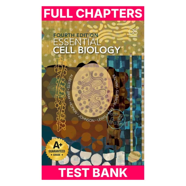 Test Bank for Essential Cell Biology