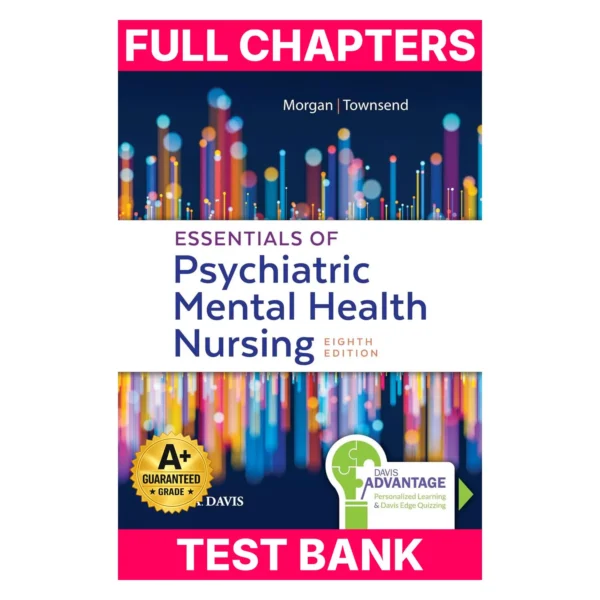 Test Bank for Essentials of Psychiatric Mental Health Nursing: Concepts of Care in Evidence-Based Practice