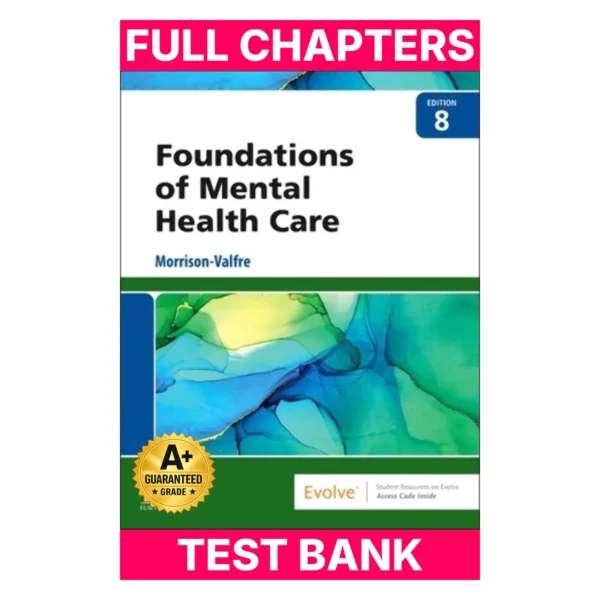 Test Bank for Foundations of Mental Health Care