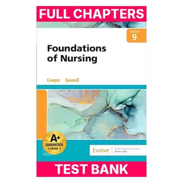 Test Bank for Foundations of Nursing