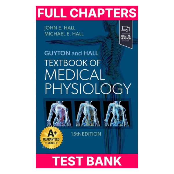 Test Bank for Guyton and Hall Textbook of Medical Physiology (Guyton Physiology)