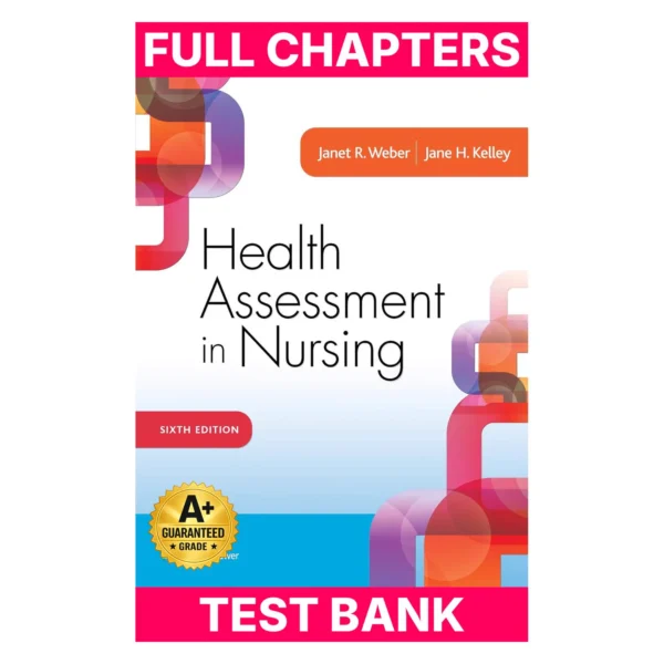 Test Bank for Health Assessment in Nursing