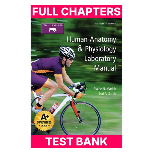 Test Bank for Human Anatomy & Physiology Laboratory Manual, Fetal Pig Version