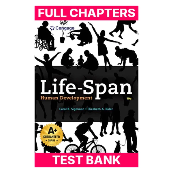Test Bank for Life-Span Human Development - 10th Edition