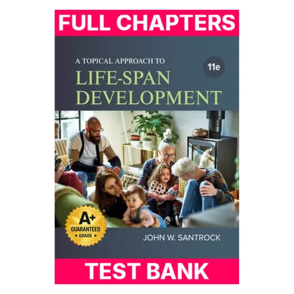 Test Bank for Loose Leaf for A Topical Approach to Life-Span Development
