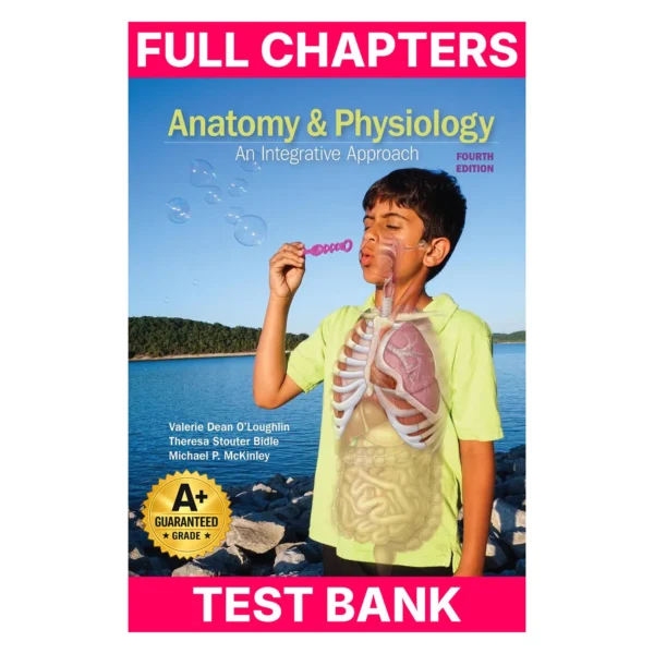 Test Bank for Loose Leaf for Anatomy & Physiology: An Integrative Approach