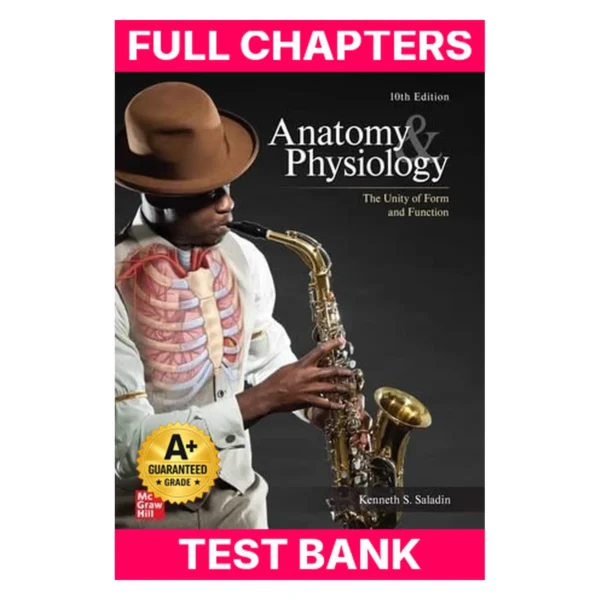 Test Bank for Loose Leaf for Anatomy & Physiology: The Unity of Form and Function