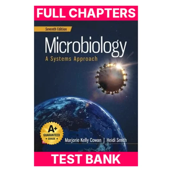 Test Bank for Loose Leaf for Microbiology: A Systems Approach