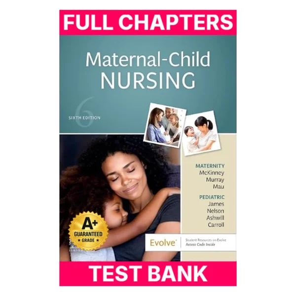 Test Bank for Maternal-Child Nursing
