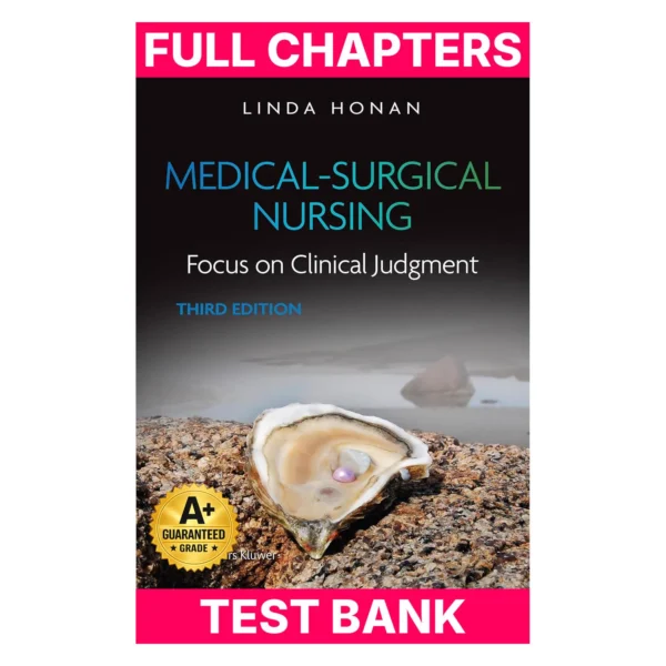 Test Bank for Medical-Surgical Nursing: Focus on Clinical Judgment
