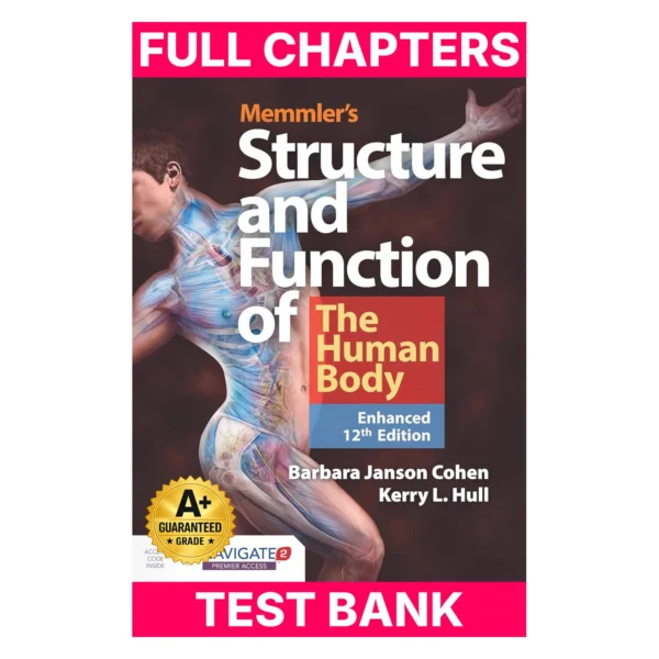 Test Bank for Memmler's Structure & Function of the Human Body, Enhanced Edition