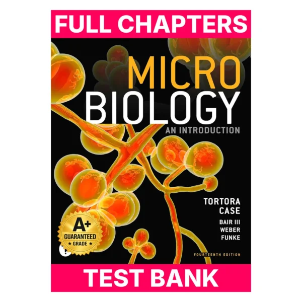 Test Bank for Microbiology: An Introduction