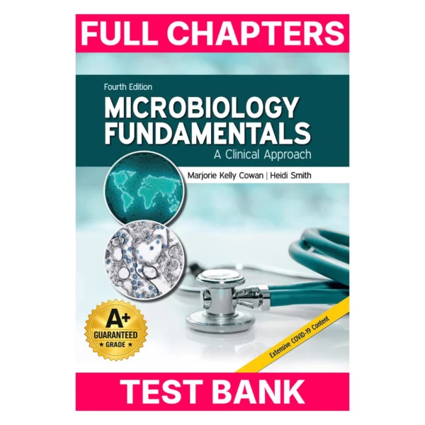 Test Bank for Microbiology Fundamentals: A Clinical Approach