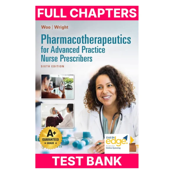 Test Bank for Pharmacotherapeutics for Advanced Practice Nurse Prescribers