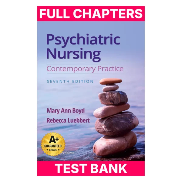 Test Bank for Psychiatric Nursing: Contemporary Practice