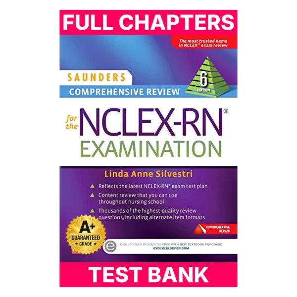 Test Bank for Saunders Comprehensive Review for the NCLEX-RN Examination