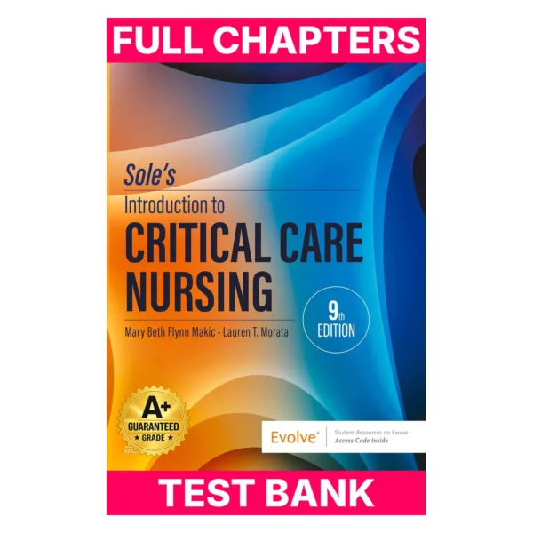 Test Bank for Sole's Introduction to Critical Care Nursing