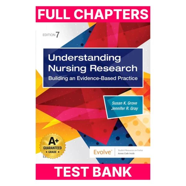 Test Bank for Understanding Nursing Research: Building an Evidence-Based Practice